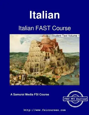 Curso RÁPIDO de Italiano - Texto del alumno Volumen 1 - Italian FAST Course - Student Text Volume 1