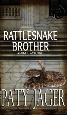 Hermano cascabel: Novela de Gabriel Hawke - Rattlesnake Brother: Gabriel Hawke Novel