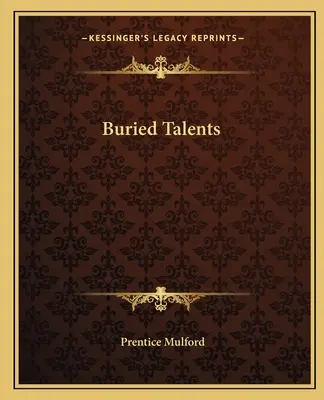 Talentos enterrados - Buried Talents