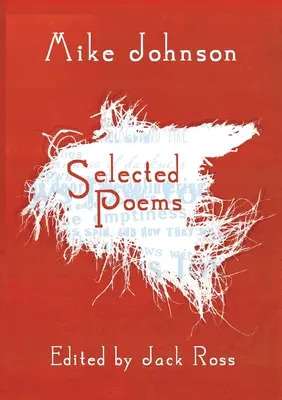 Mike Johnson Poemas escogidos - Mike Johnson Selected Poems