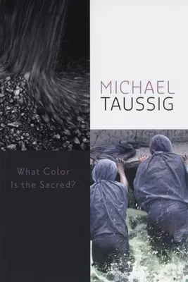 ¿De qué color es lo sagrado? - What Color Is the Sacred?