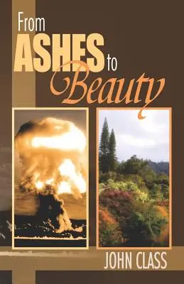 De las cenizas a la belleza - From Ashes to Beauty