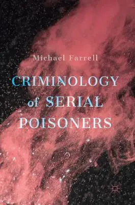 Criminología de envenenadores en serie - Criminology of Serial Poisoners