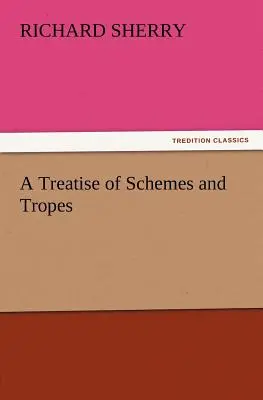 Tratado de esquemas y tropos - A Treatise of Schemes and Tropes