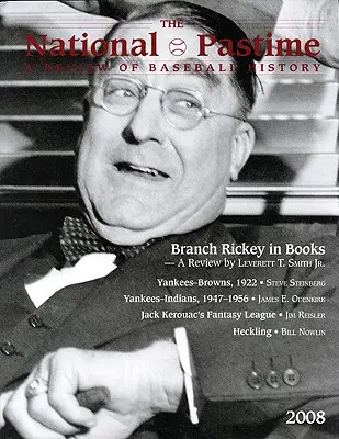 The National Pastime, Volumen 28: Una revisión de la historia del béisbol - The National Pastime, Volume 28: A Review of Baseball History