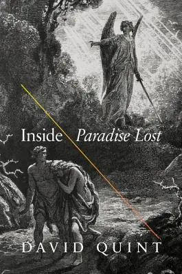 El paraíso perdido por dentro: Lectura de los designios de la epopeya de Milton - Inside Paradise Lost: Reading the Designs of Milton's Epic