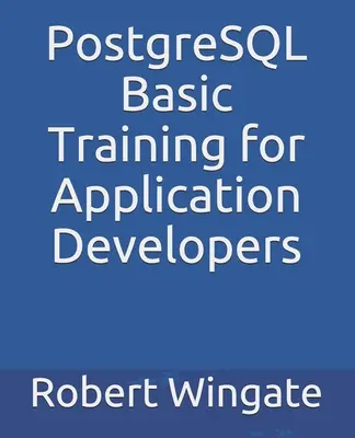 PostgreSQL Formación básica para desarrolladores de aplicaciones - PostgreSQL Basic Training for Application Developers