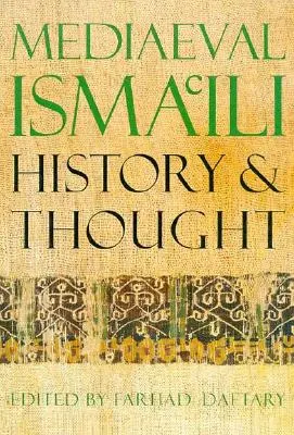 Historia y pensamiento ismaelitas medievales - Mediaeval Isma'ili History and Thought