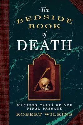 El libro de cabecera de la muerte - The Bedside Book of Death