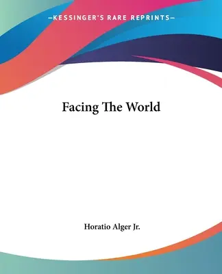 De cara al mundo - Facing The World