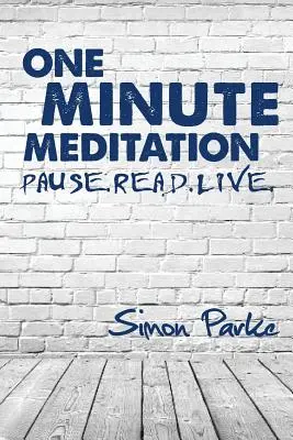 Meditación de un minuto - One Minute Meditation