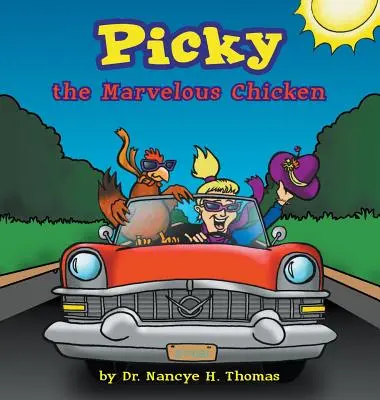 Picky, el pollo maravilloso - Picky the Marvelous Chicken