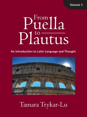 De Puella a Plauto, Vol. 1 - From Puella to Plautus, Vol. 1