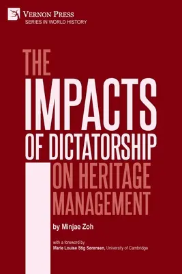 Los efectos de la dictadura en la gestión del patrimonio - The Impacts of Dictatorship on Heritage Management