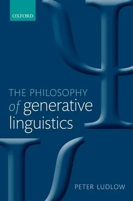 Filosofía de la lingüística generativa - Philosophy of Generative Linguistics