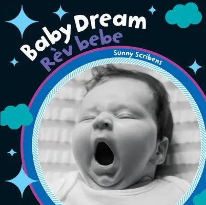 Baby Dream (bilingüe criollo haitiano e inglés) - Baby Dream (Bilingual Haitian Creole & English)