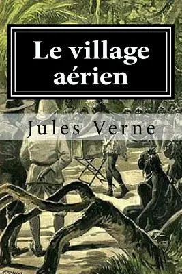 Le village aerien