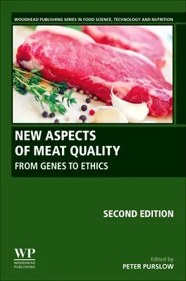 Nuevos aspectos de la calidad de la carne: De los genes a la ética - New Aspects of Meat Quality: From Genes to Ethics