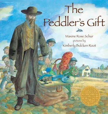 El regalo del vendedor ambulante - The Peddler's Gift