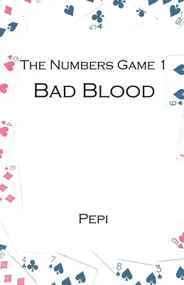 El juego de los números 1: Mala sangre - The Numbers Game 1: Bad Blood