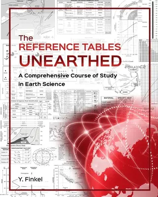 Las tablas de referencia al descubierto: Un curso completo de Ciencias de la Tierra - The Reference Tables Unearthed: A Comprehensive Course of Study in Earth Science