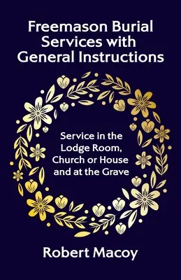 Servicios funerarios francmasones con instrucciones generales - Freemason Burial Services with General Instructions
