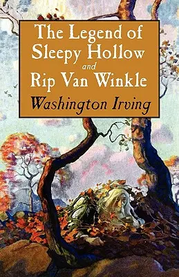 La leyenda de Sleepy Hollow y Rip Van Winkle - The Legend of Sleepy Hollow and Rip Van Winkle