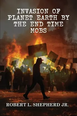 Invasión del Planeta Tierra por Antifa, Black Lives Matter y las Turbas Homosexuales y Transgénero del Fin de los Tiempos - Invasion of the Planet Earth By Antifa, Black Lives Matter and the Endtime Homosexual and Transgender Mobs