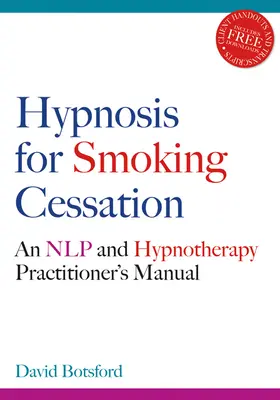 Hipnosis para dejar de fumar: An Nlp and Hypnotherapy Practitioner's Manual [Con CDROM] (Manual del profesional de PNL e hipnoterapia) - Hypnosis for Smoking Cessation: An Nlp and Hypnotherapy Practitioner's Manual [With CDROM]