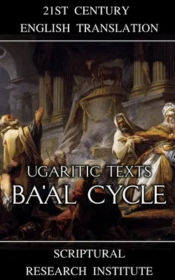 Textos ugaríticos: Ciclo de Baal - Ugaritic Texts: Ba'al Cycle