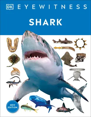 Tiburones: Sumérgete en el fascinante mundo de los tiburones - Shark: Dive Into the Fascinating World of Sharks