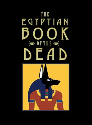El libro egipcio de los muertos - The Egyptian Book of the Dead