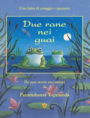 Due Rane Nei Guai (2 ranas en apuros - italiano) - Due Rane Nei Guai (2 Frogs in Trouble - Ital)