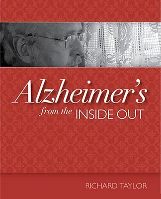 El Alzheimer desde dentro - Alzheimer's from the Inside Out