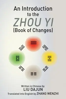 Introducción al Zhou yi (Libro de los cambios) - An Introduction to the Zhou yi (Book of Changes)