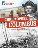 Cristóbal Colón y las Américas: separar la realidad de la ficción - Christopher Columbus and the Americas - Separating Fact From Fiction