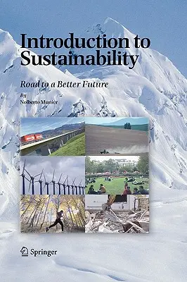 Introducción a la sostenibilidad: Camino hacia un futuro mejor - Introduction to Sustainability: Road to a Better Future