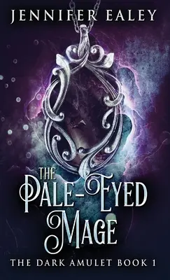 El mago de ojos pálidos - The Pale-Eyed Mage