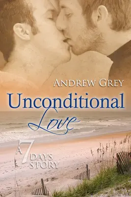 Amor incondicional: Volumen 2 - Unconditional Love: Volume 2