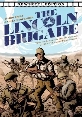 La Brigada Lincoln - Edición Newsreel - The Lincoln Brigade - Newsreel Edition
