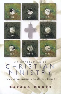 Introducción al ministerio cristiano: Siguiendo su vocación en la Iglesia de Inglaterra - An Introduction to Christian Ministry: Following Your Vocation in the Church of England