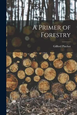 Introducción a la silvicultura - A Primer of Forestry