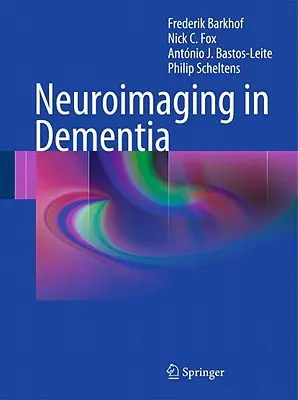 Neuroimagen en la demencia - Neuroimaging in Dementia