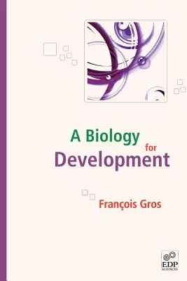 Una biología para el desarrollo - A Biology for Development