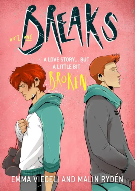 Breaks Volume 1 - La sensación del webcómic queer de enemigos a amantes . . . que está un poco roto - Breaks Volume 1 - The enemies-to-lovers queer webcomic sensation . . . that's a little bit broken