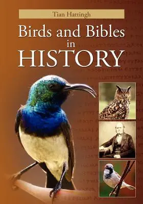 Aves y Biblias en la Historia (Versión en color) - Birds & Bibles in History (Color Version)