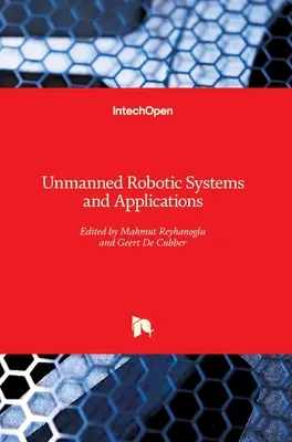 Sistemas robóticos no tripulados y aplicaciones - Unmanned Robotic Systems and Applications