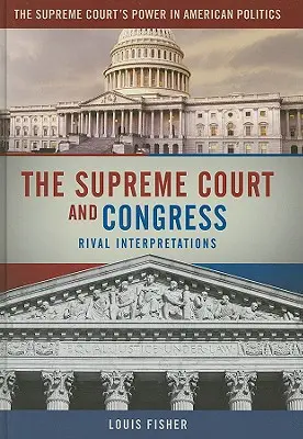 El Tribunal Supremo y el Congreso - The Supreme Court and Congress