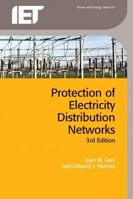 Protección de las redes de distribución de electricidad - Protection of Electricity Distribution Networks