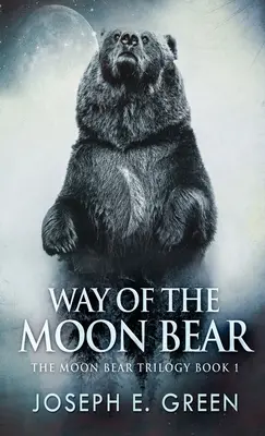 El camino del oso de la luna - Way of the Moon Bear